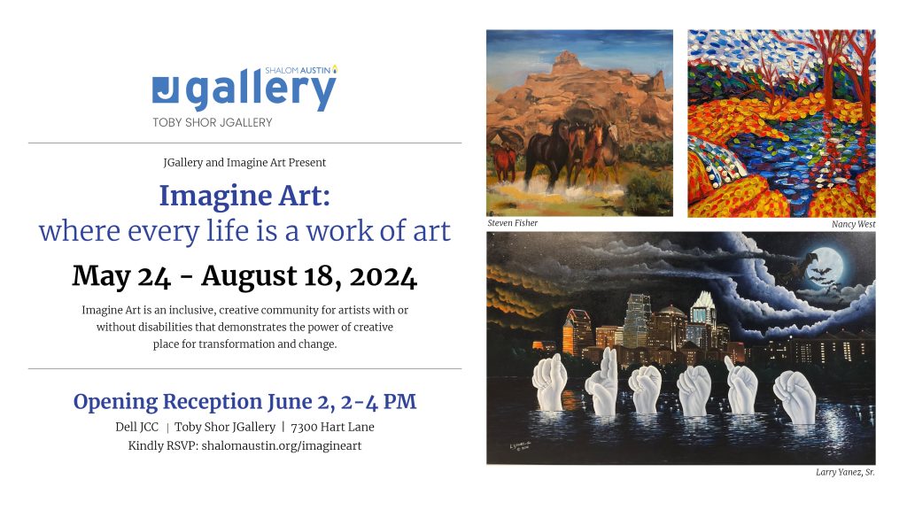 Shalom Austin JGallery: Imagine Art: where every life is a work of art
