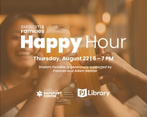 Shalom Families Happy Hour