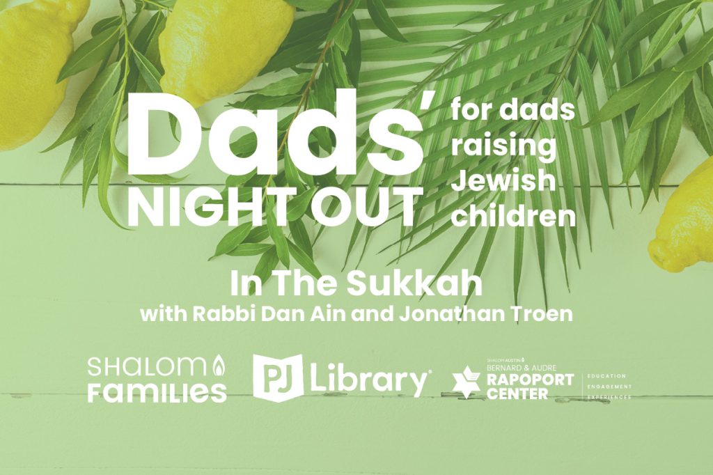 Dads’ Night Out – In The Sukkah