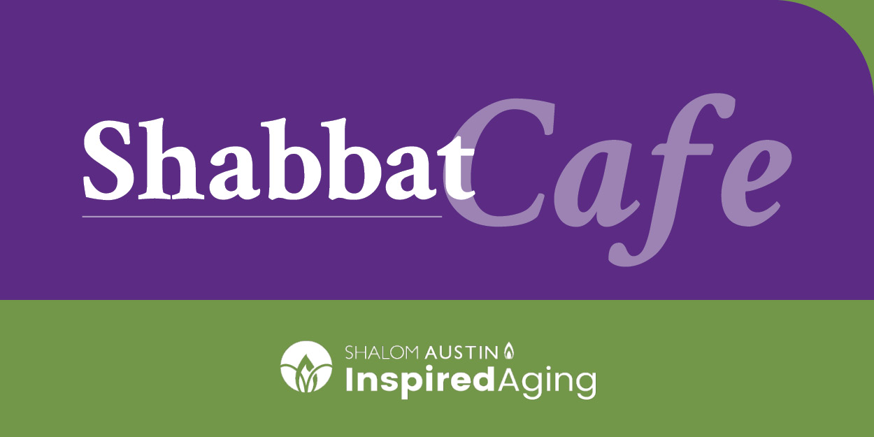 Shabbat Cafe Evergreen