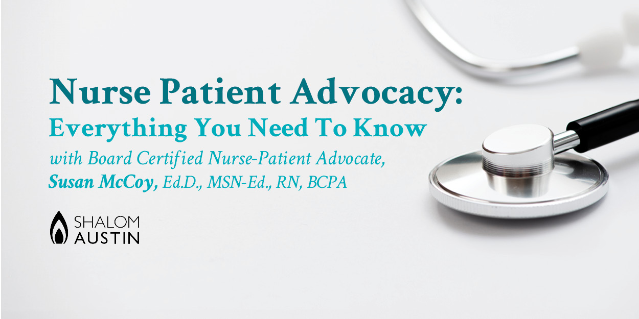 Susan McCoy, Ed.D., MSN-Ed., RN is the Board-Certified Patient Advocate serving JFS clients.