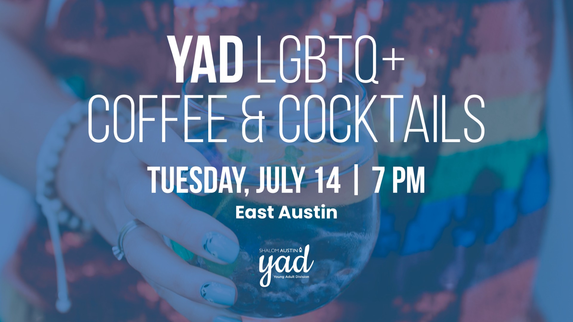 YAD LGBTQ+ Coffee & Cocktails
